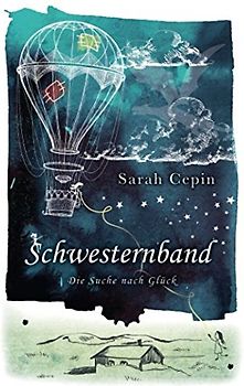 Schwesternband: Die Suche nach Glück