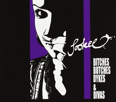 Sookee - Bitches Butches Dykes & Divas