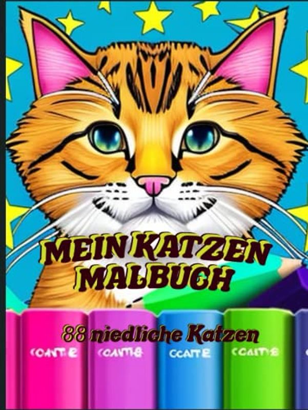 Meine Katzen-Malbuch: Niedliche kleine und große Katzen