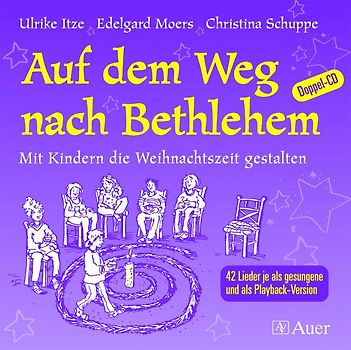 Auf dem Weg nach Bethlehem (Begleit-CD)