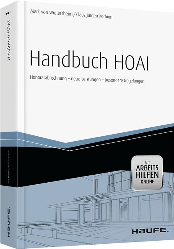 Handbuch HOAI - inkl. Arbeitshilfen online. Honorarabrechnung - neue Leistungen - besondere Regelungen