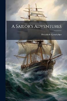 A Sailor's Adventures