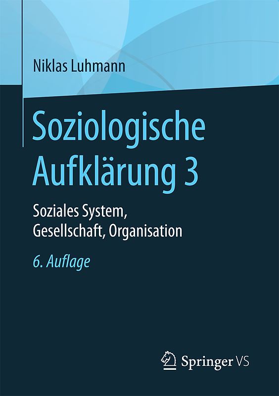 Soziologische Aufklärung 3