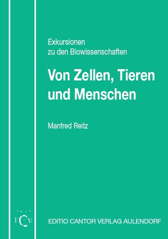 Exkursionen zu den Biowissenschaften: Von Zellen, Tieren und Menschen