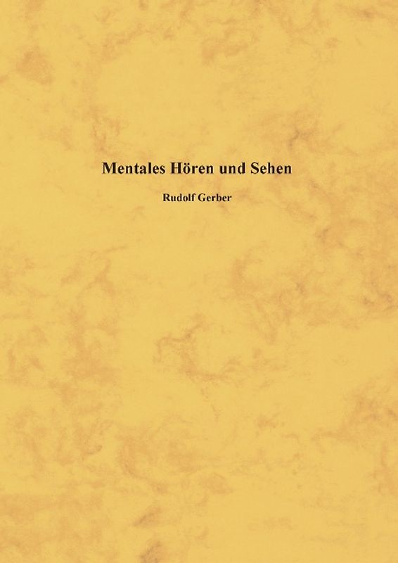 Mentales Hören und Sehen