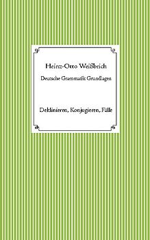 Deutsche Grammatik Grundlagen