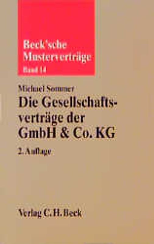 Die Gesellschaftsverträge der GmbH & Co. KG