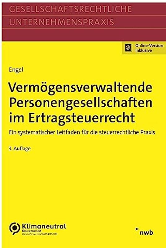 Vermögensverwaltende Personengesellschaften im Ertragsteuerrecht: Ein systematischer Leitfaden für die steuerrechtliche Praxis