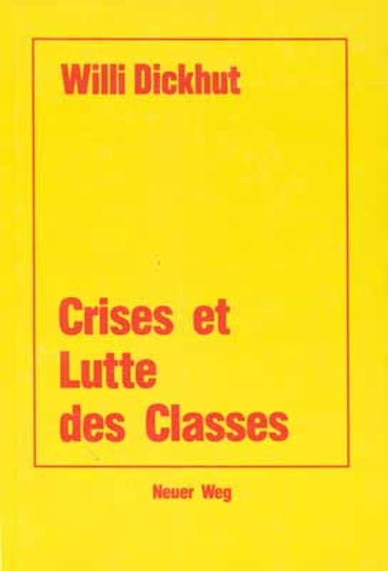 Crises et Lutte des Classes