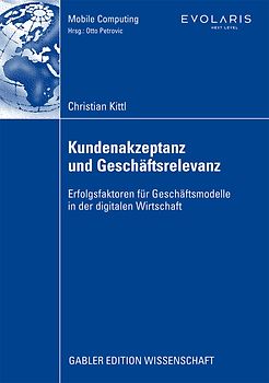 Kundenakzeptanz und Geschäftsrelevanz