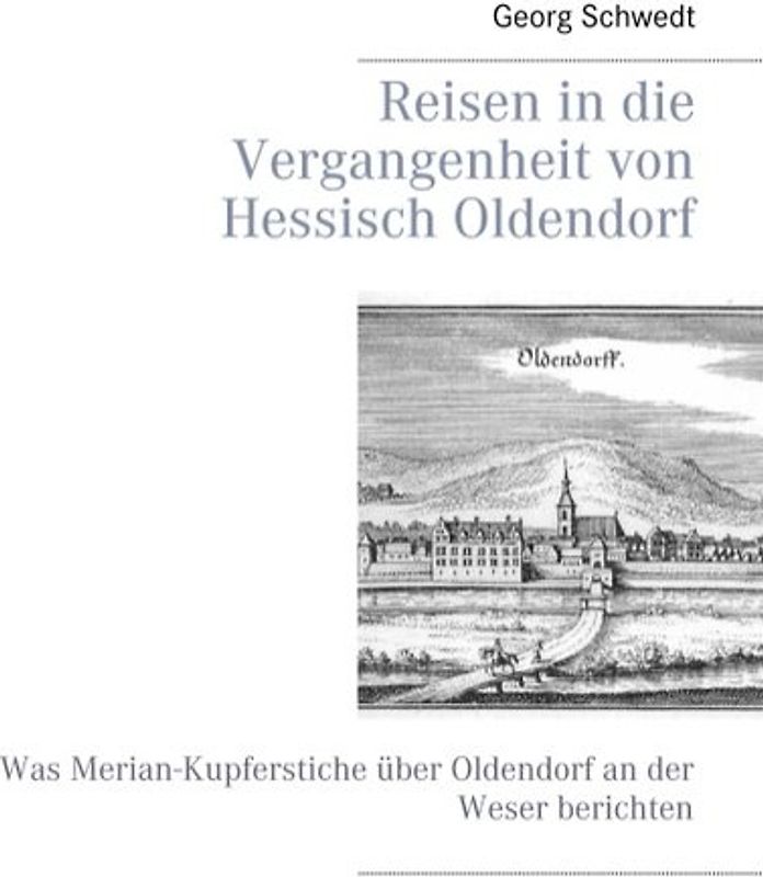 Reisen in die Vergangenheit von Hessisch Oldendorf