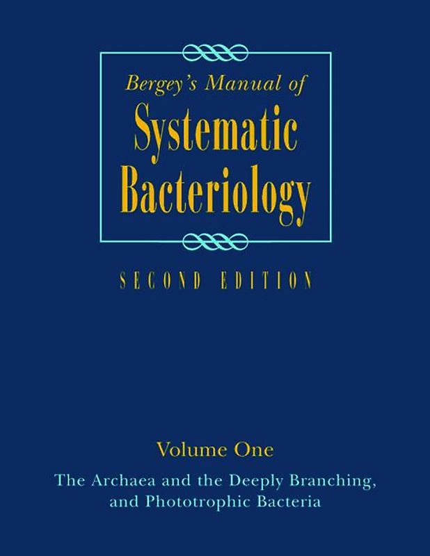 Bergey's Manual of Systematic Bacteriology