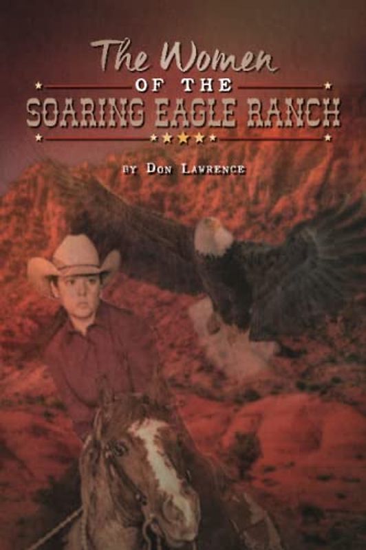 The Women of the Soaring Eagle Ranch