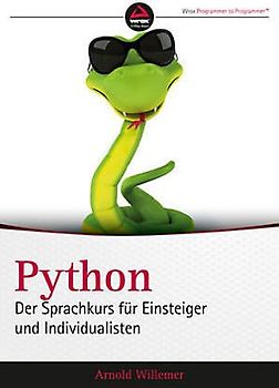 Python. Der Sprachkurs für Einsteiger und Individualisten