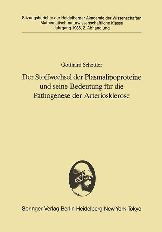 Der Stoffwechsel der Plasmalipoproteine und seine Bedeutung für die Pathogenese der Arteriosklerose