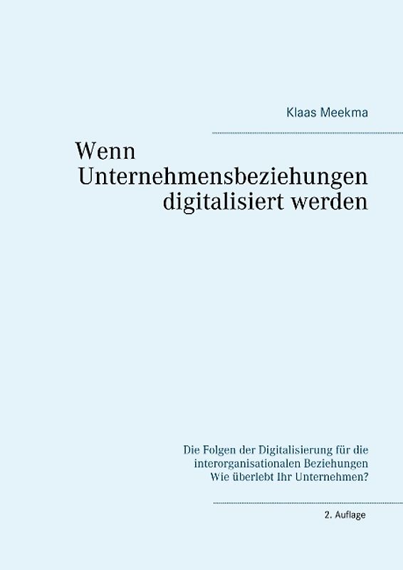 Wenn Unternehmensbeziehungen digitalisiert werden