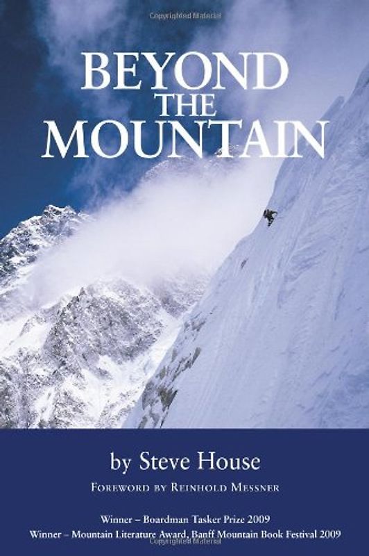 Beyond the Mountain - Steve House