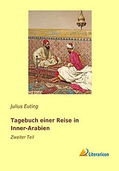 Tagebuch einer Reise in Inner-Arabien: Zweiter Teil