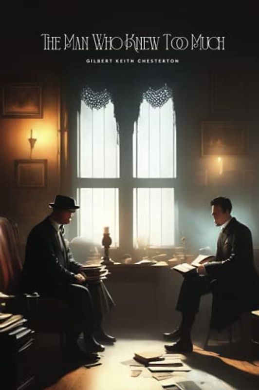 The Man Who Knew Too Much: (Book)
