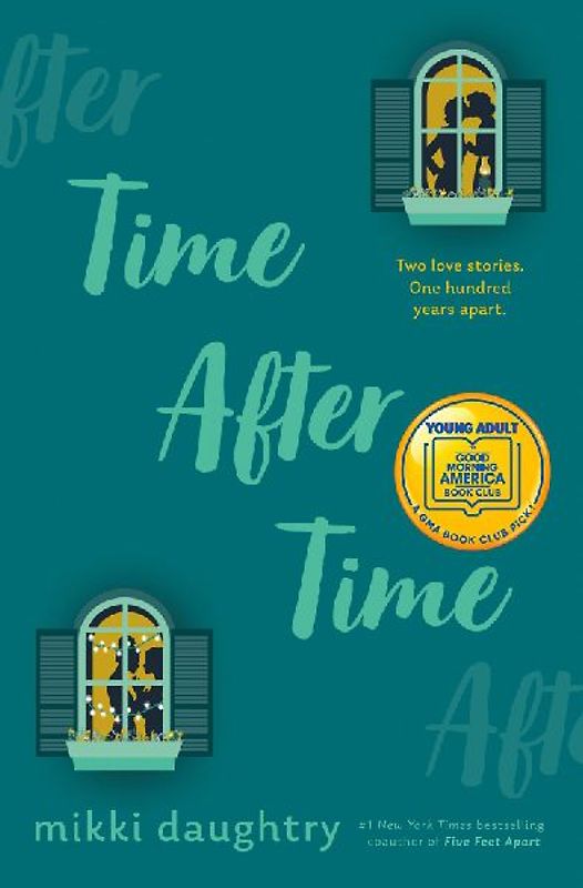 Time After Time (a Good Morning America YA Book Club Pick)