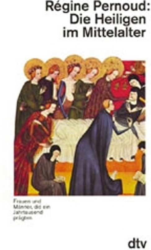Die Heiligen im Mittelalter