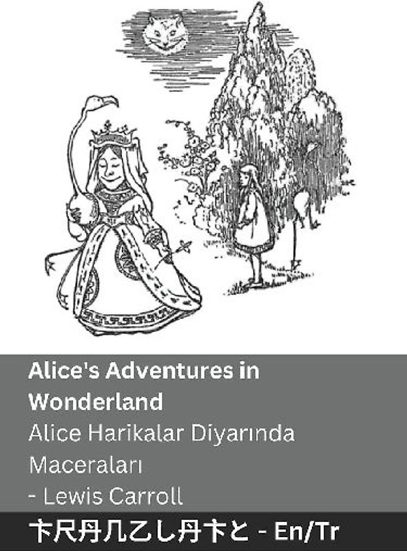 Alice's Adventures in Wonderland / Alice Harikalar Diyarında Maceraları