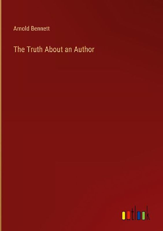 The Truth About an Author