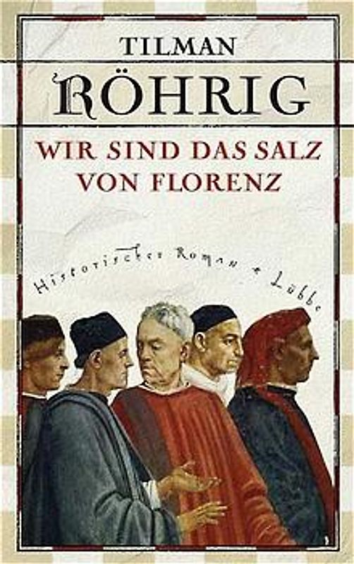 Wir sind das Salz von Florenz