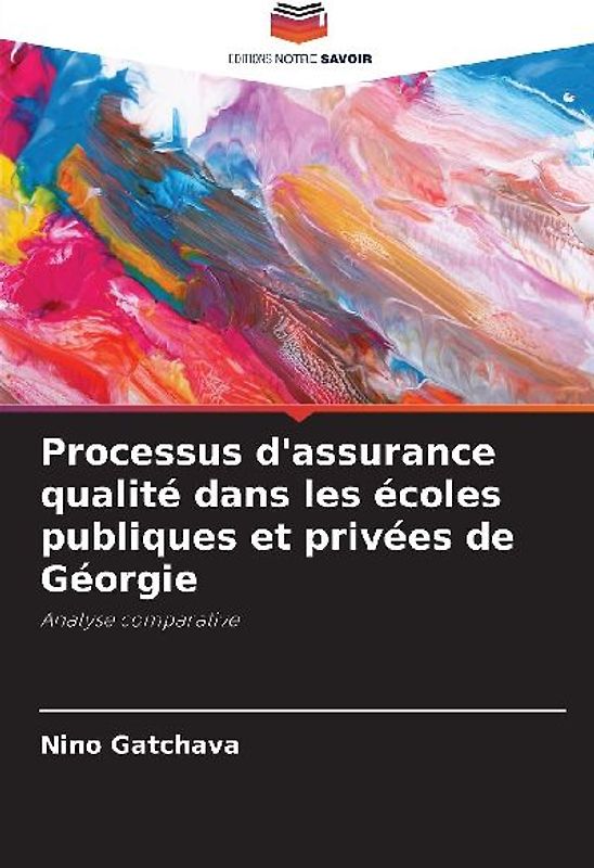 Processus d'assurance qualité dans les écoles publiques et privées de Géorgie