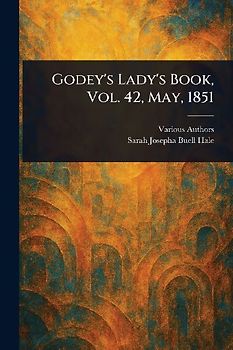 Godey's Lady's Book, Vol. 42, May, 1851