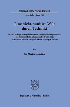 Eine nicht-punitive Welt durch Technik?