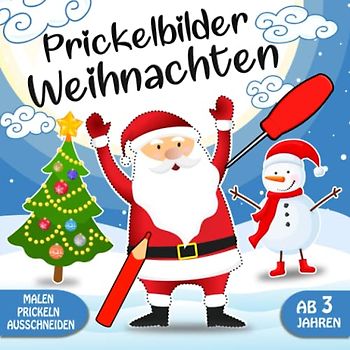 Prickelbilder Weihnachten: 50 Weihnachten Bilder - Prickelset Kinder ab 3 - Weihnachten Basteln, Malen, Prickeln und Ausschneiden - Prickelblock für ... Weihnachten Bastelbuch für Kinder ab 3 Jahren