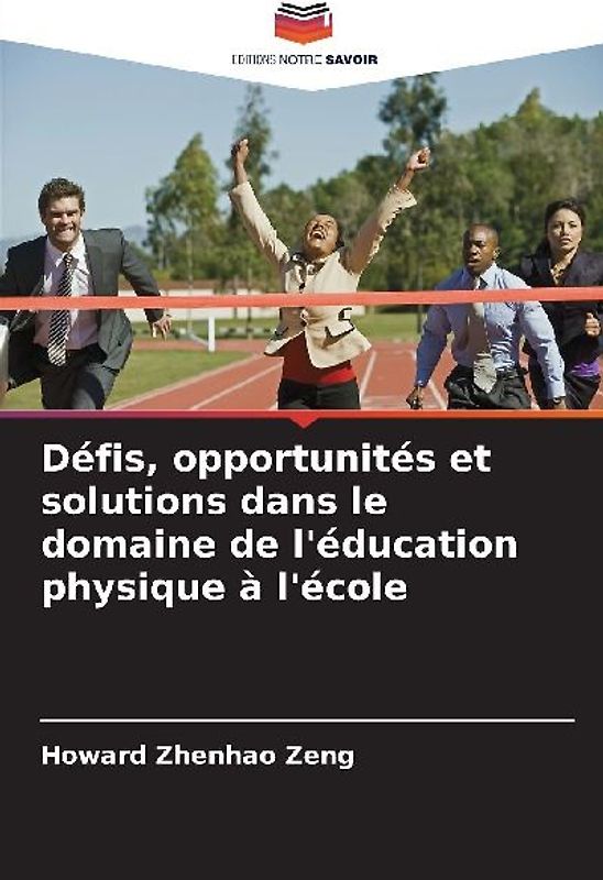 Défis, opportunités et solutions dans le domaine de l'éducation physique à l'école