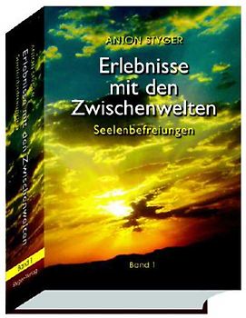Erlebnisse mit den Zwischenwelten, Band 1