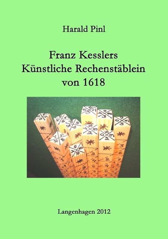 Franz Kesslers Künstliche Rechenstäblein von 1618