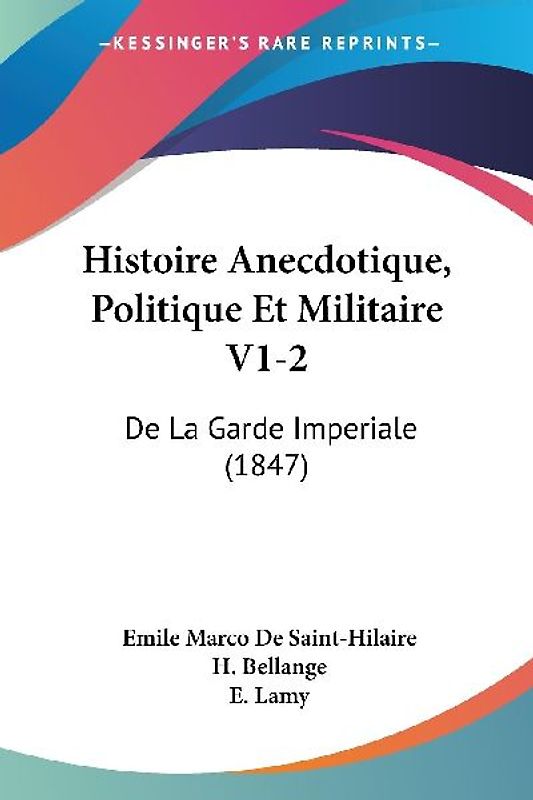 Histoire Anecdotique, Politique Et Militaire V1-2