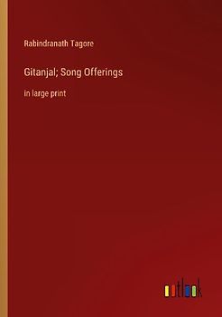 Gitanjal; Song Offerings