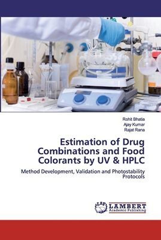 Estimation of Drug Combinations and Food Colorants by UV & HPLC