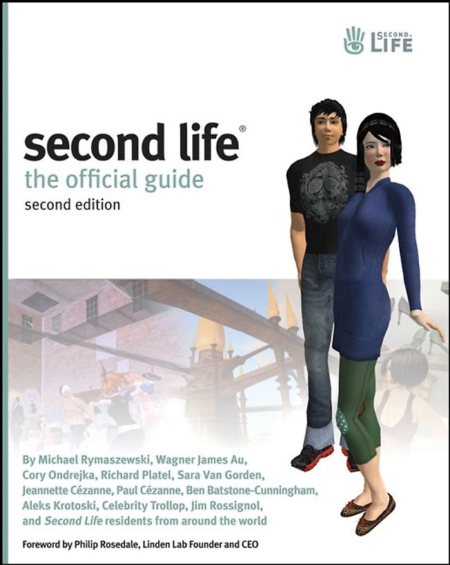 Second Life. The Official Guide