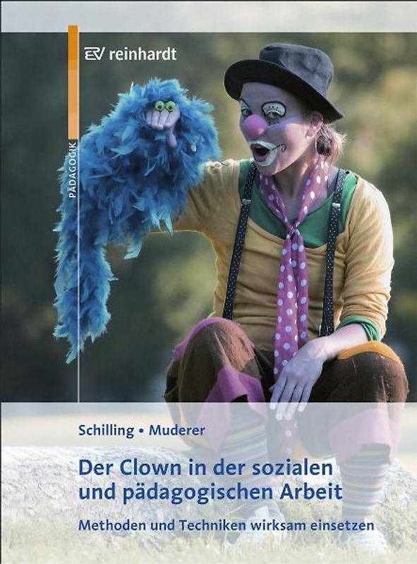 Der Clown in der pädagogischen Arbeit