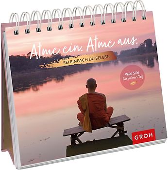 Atme ein. Atme aus. Sei einfach du selbst.