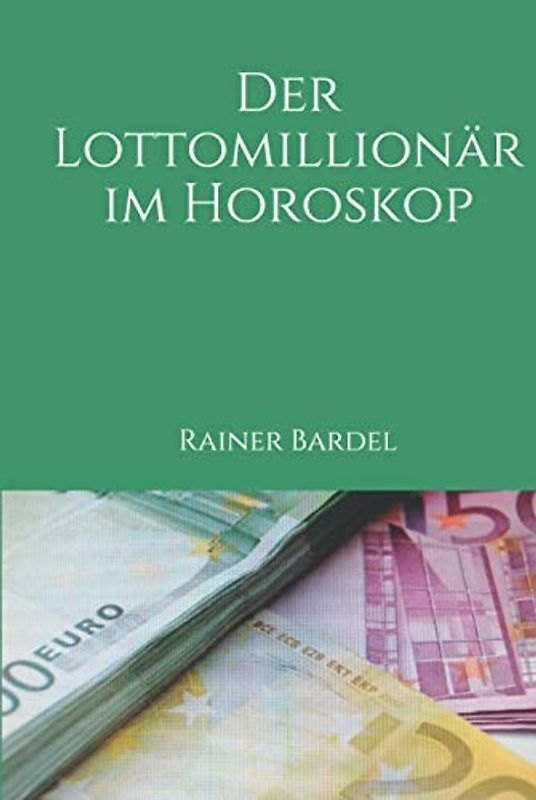 Der Lottomillionär im Horoskop