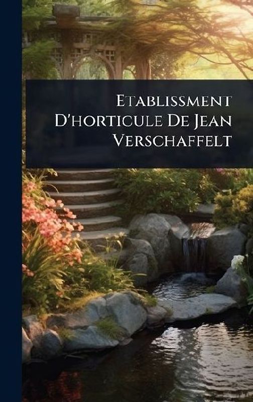 Etablissment D'horticule De Jean Verschaffelt