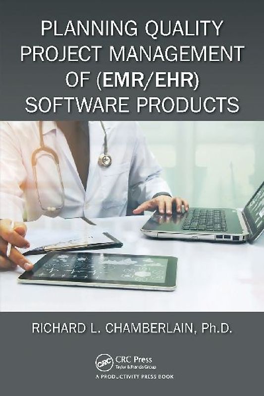 Planning Quality Project Management of (EMR/EHR) Software Products