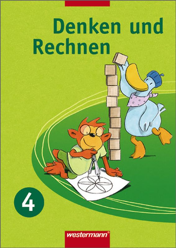 Denken und Rechnen - Ausgabe 2007 für Berlin, Brandenburg, Mecklenburg-Vorpommern, Sachsen, Sachsen-Anhalt und Thüringen
