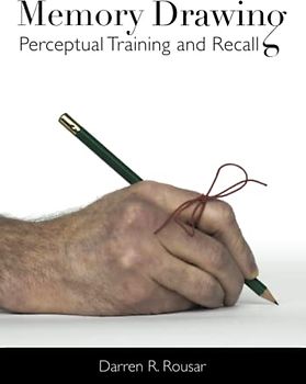 Memory Drawing: Perceptual Training and Recall