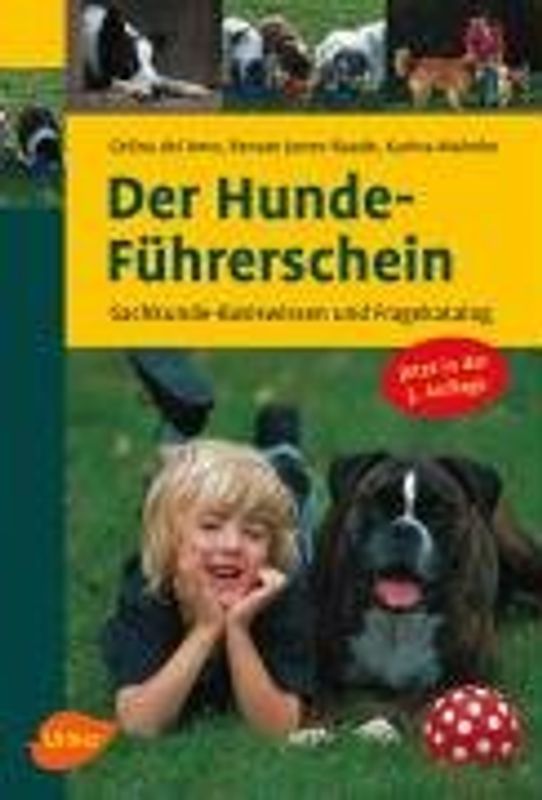 Der Hunde-Führerschein. Sachkunde - Basiswissen und Fragenkatalog