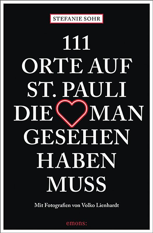 111 Orte auf St. Pauli, die man gesehen haben muss