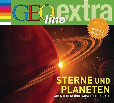 Sterne und Planeten - Abenteuerliche Ausflüge ins All