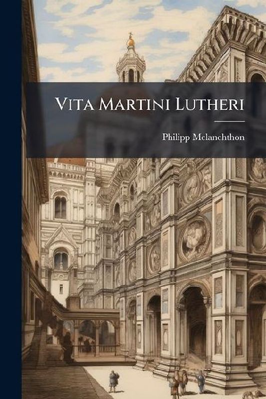 Vita Martini Lutheri
